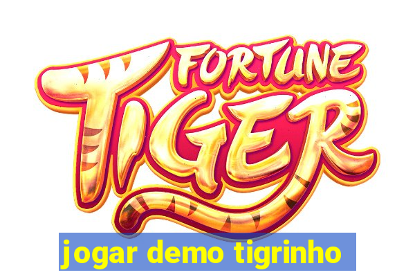 jogar demo tigrinho